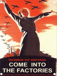 Women of Britain Come Into the Factories Metal Wall Sign
