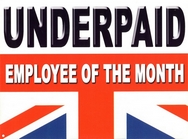 Underpaid Employee Of The Month - Metal Wall Sign