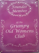 Founder Member of The Grumpy Old Womens Club Metal Wall Sign